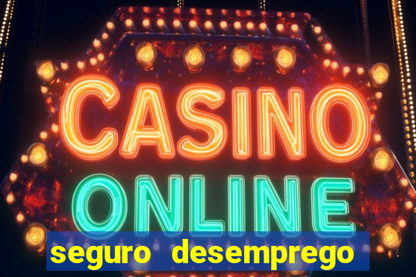 seguro desemprego cai de madrugada
